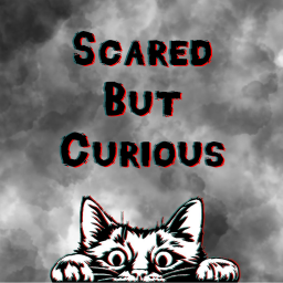 Podcast thumbnail for Scared But Curious