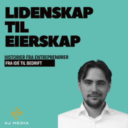 Podcast thumbnail for Lidenskap til Eierskap