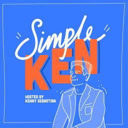 Podcast thumbnail for Simple Ken - Hosted by Kenny Sebastian