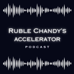 Podcast thumbnail for Ruble Chandy's Accelerator മലയാളം Podcast