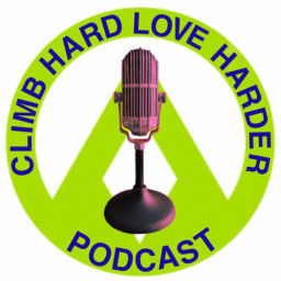 Podcast thumbnail for Climb Hard Love Harder