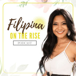 Podcast thumbnail for Filipina on the Rise