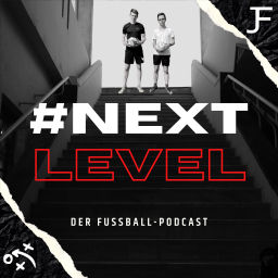 Podcast thumbnail for #nextlevel - Der Fußballpodcast