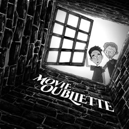 Podcast thumbnail for Movie Oubliette