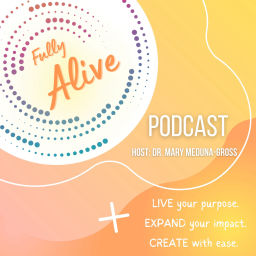 Podcast thumbnail for Fully Alive