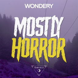 Podcast thumbnail for Mostly Horror