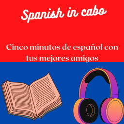Podcast thumbnail for Aprende español en 5 minutos