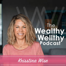 Podcast thumbnail for Wealthy Wellthy Podcast