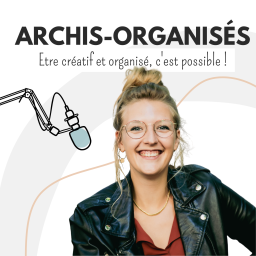 Podcast thumbnail for Archis-Organisés