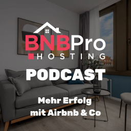 Podcast thumbnail for Pro Hosting Podcast | Erfolg mit Ferienwohnungen & Airbnb