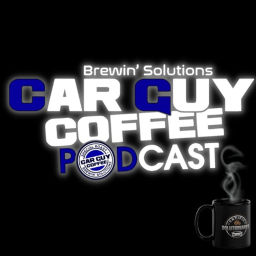 Podcast thumbnail for Car Guy Coffee