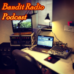 Podcast thumbnail for Bandit Radio Podcast
