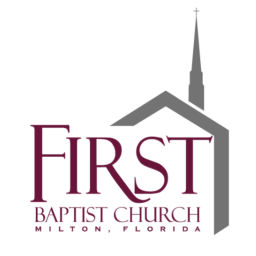 Podcast thumbnail for First Baptist Church - Milton, FL