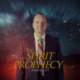 Podcast thumbnail for The Spirit of Prophecy Podcast