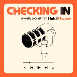 Podcast thumbnail for Checking In by Hotel Owner