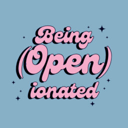 Podcast thumbnail for Being (Open)ionated