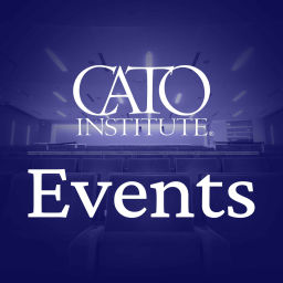 Podcast thumbnail for Cato Event Podcast