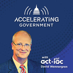 Podcast thumbnail for Accelerating Government with ACT-IAC