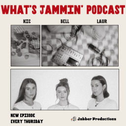 Podcast thumbnail for What's Jammin' Podcast