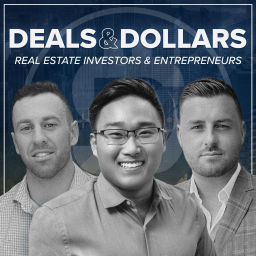 Podcast thumbnail for Deals & Dollars: Real Estate Investors and Entrepreneurs