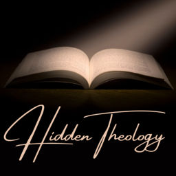 Podcast thumbnail for Hidden Theology