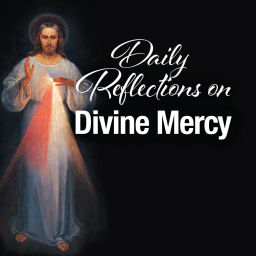 Podcast thumbnail for Daily Reflections on Divine Mercy
