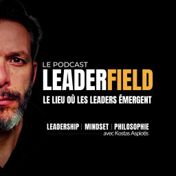 Podcast thumbnail for Leaderfield : Le Lieu où Les Leaders Émergent