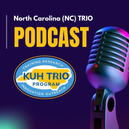Podcast thumbnail for North Carolina TRIO Podcast
