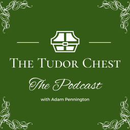 Podcast thumbnail for The Tudor Chest - The Podcast