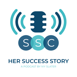 Podcast thumbnail for Her Success Story