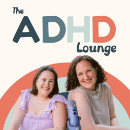 Podcast thumbnail for The ADHD Lounge