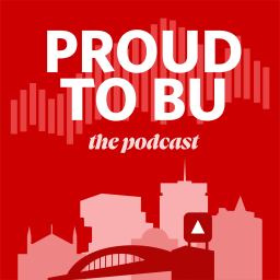 Podcast thumbnail for Proud to BU