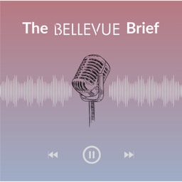 Podcast thumbnail for The Bellevue Brief