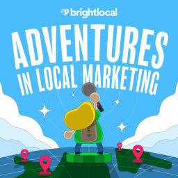 Podcast thumbnail for Adventures in Local Marketing