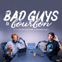 Podcast thumbnail for Bad Guys and Bourbon