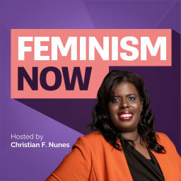 Podcast thumbnail for Feminism NOW