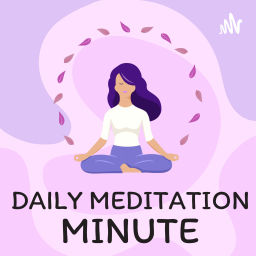 Podcast thumbnail for Daily Meditation Minute