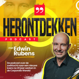 Podcast thumbnail for Herontdekken - Over de zoektocht naar een nieuwe koers na 20 jaar werken in de corporate wereld