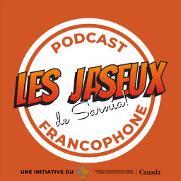 Podcast thumbnail for Les Jaseux de Sarnia