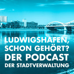 Podcast thumbnail for Ludwigshafen, schon gehört?