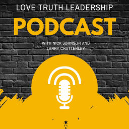 Podcast thumbnail for Love Truth Leadership