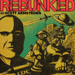 Podcast thumbnail for Rebunked News with Scott Armstrong