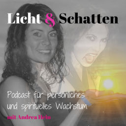 Podcast thumbnail for Licht & Schatten Podcast für persönliches und spirituelles Wachstum