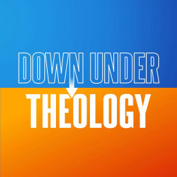 Podcast thumbnail for Down Under Theology