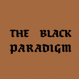 Podcast thumbnail for THE BLACK PARADIGM
