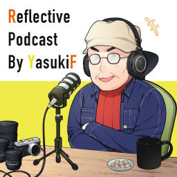 Podcast thumbnail for Reflective Podcast by YasukiF