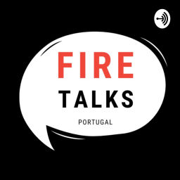 Podcast thumbnail for FIRE Talks Portugal