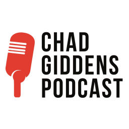 Podcast thumbnail for Chad Giddens Podcast