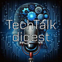 Podcast thumbnail for TechTalk digest