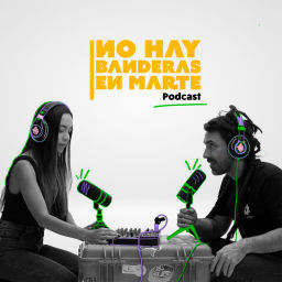 Podcast thumbnail for No hay Banderas en Marte